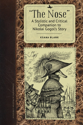 The Nose : A Stylistic and Critical Companion to
