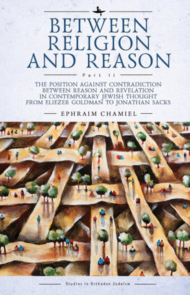 Between Religion and Reason (Part II): The