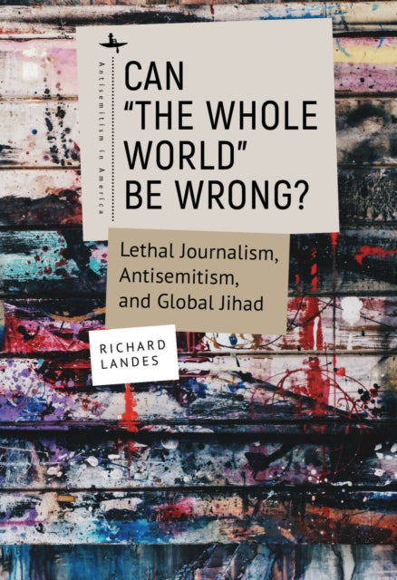 Can “The Whole World” Be Wrong?: Lethal