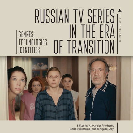 Russian TV Series in the Era of Transition:
