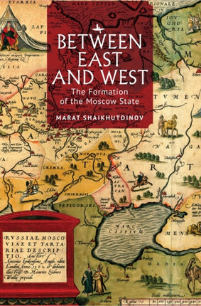 Between East and West: The Formation of the