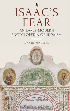Isaac’s Fear: An Early Modern Encyclopedia of
