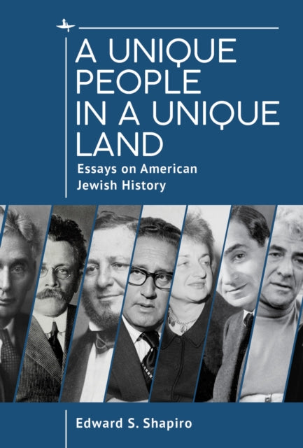 A Unique People in a Unique Land: Essays on