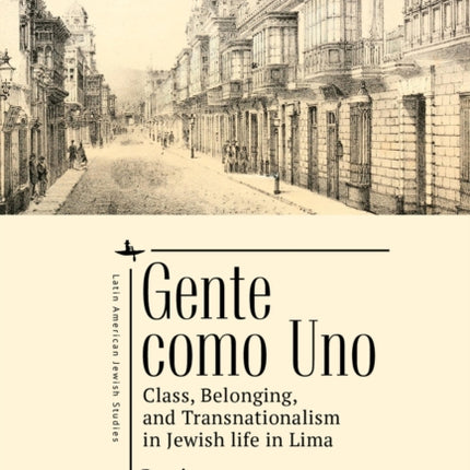Gente como Uno: Class, Belonging, and