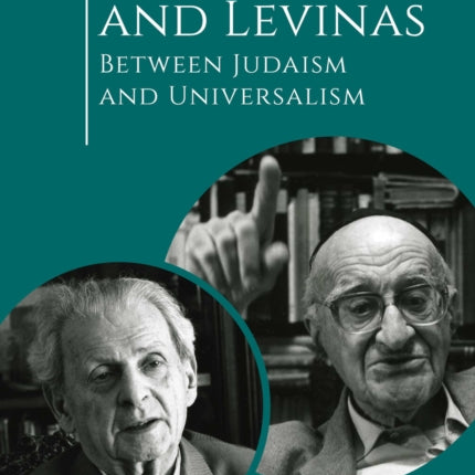 Leibowitz and Levinas: Between Judaism and
