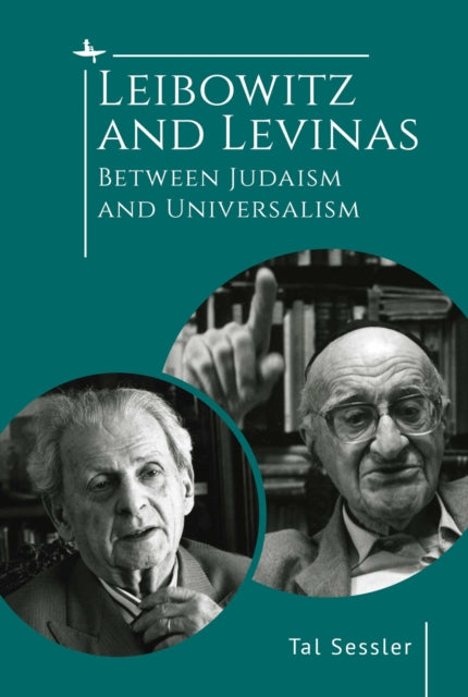 Leibowitz and Levinas: Between Judaism and