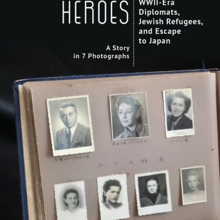 Emerging Heroes: WWII-Era Diplomats, Jewish