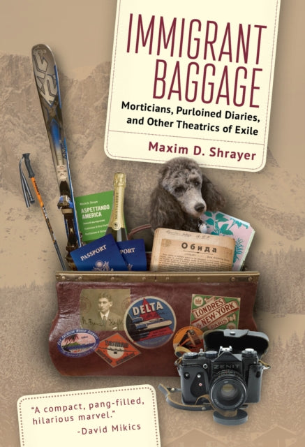 Immigrant Baggage: Morticians, purloined diaries,