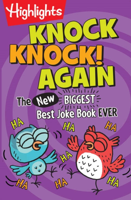 Knock, Knock! Again: The (New) BIGGEST, Best Joke Book Ever