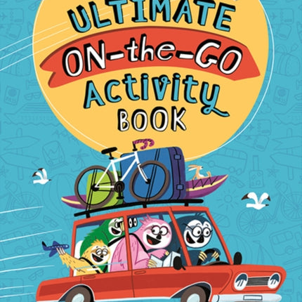 Ultimate On-the-Go Activity Book, The