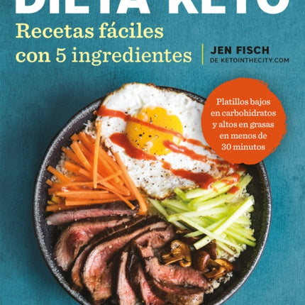 Dieta Keto: Recetas fáciles con 5 ingredientes /