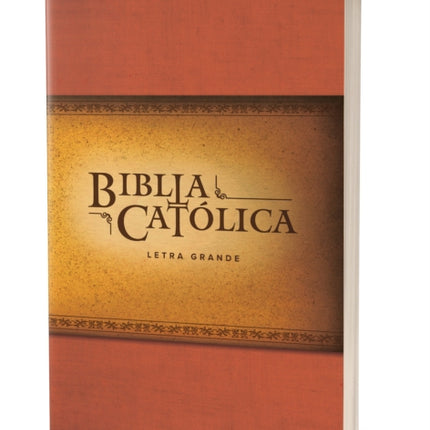 La Biblia Católica: Tapa blanda, tamaño grande, letra grande. Rústica, roja / Ca tholic Bible