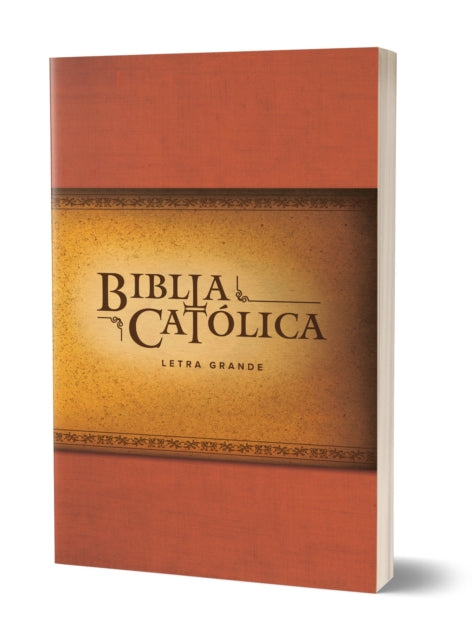 La Biblia Católica: Tapa blanda, tamaño grande, letra grande. Rústica, roja / Ca tholic Bible