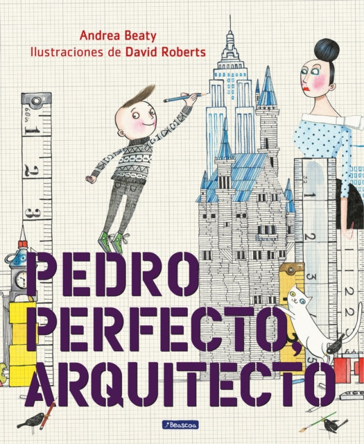 Pedro Perfecto, arquitecto / Iggy Peck, Architect