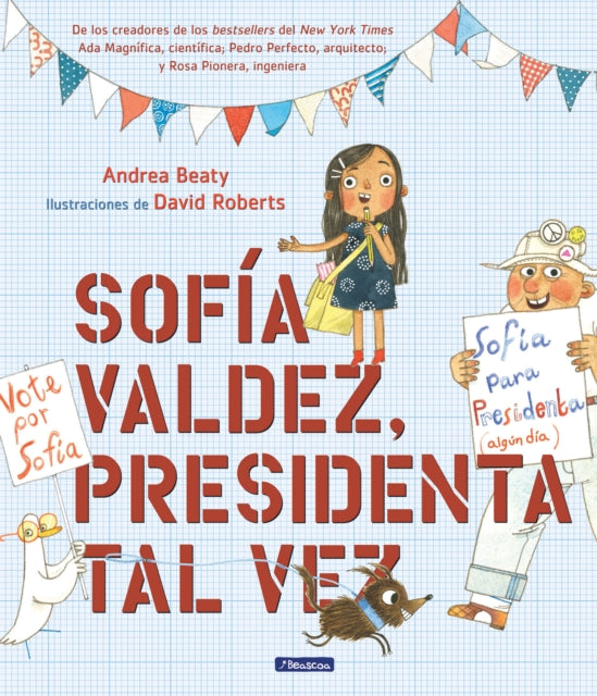 Sofía Valdez, presidenta tal vez / Sofia Valdez, Future Prez