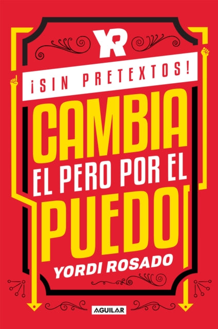 ¡Sin pretextos! Cambia el pero por el puedo / No