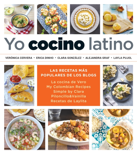 Yo cocino latino: Las mejores recetas de cinco