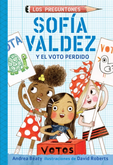 Sofía Valdez y el voto perdido / Sofia Valdez and the Vanishing Vote