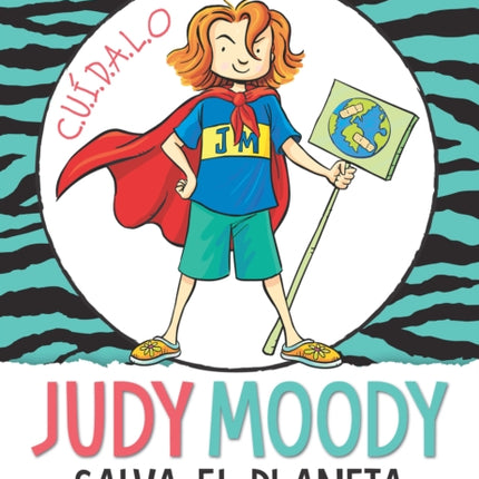 Judy Moody salva el planeta/ Judy Moody Saves the World!