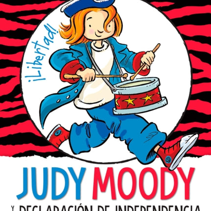 Judy Moody y la Declaración de Independencia / Judy Moody Declares Independence