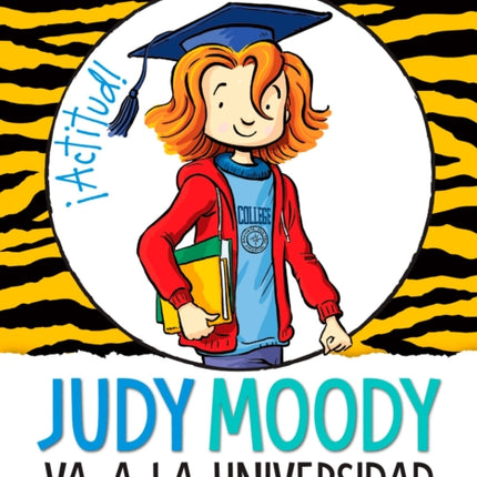 Judy Moody va a la universidad / Judy Moody Goes to College