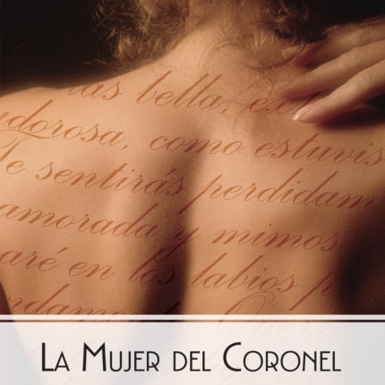 La mujer del Coronel / The Colonel's Wife