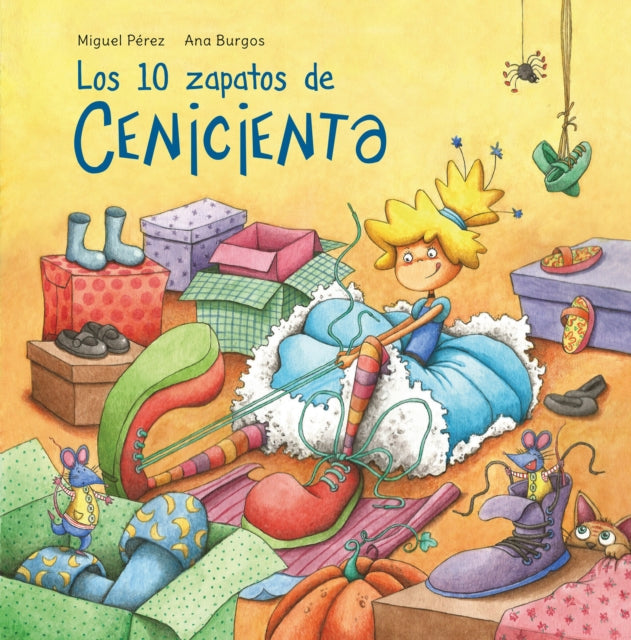 Los 10 zapatos de Cenicienta / Cinderella's 10 Shoes