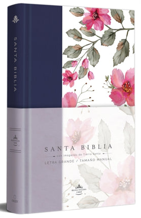 Biblia RVR 1960 letra grande. Tapa dura tela azul púrpura con flores tamaño manu al / Bible RVR 1960 Handy Size Hardcover Cloth with Purple Blue Flowers