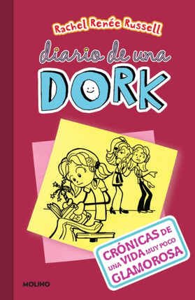 Crónicas de una vida muy poco glamorosa / Dork Diaries: Tales from a Not-So- Fabulous Life