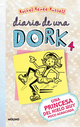 Una princesa del hielo muy poco agraciada / Dork Diaries: Tales from a Not-So-Graceful Ice Princess