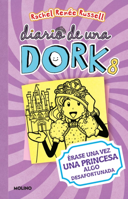 Érase una vez una princesa algo desafortunada / Dork Diaries: Tales from a Not-So-Happily Ever After