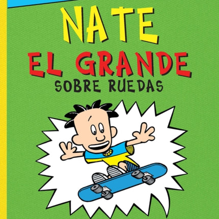 Sobre Ruedas / Big Nate on a Roll