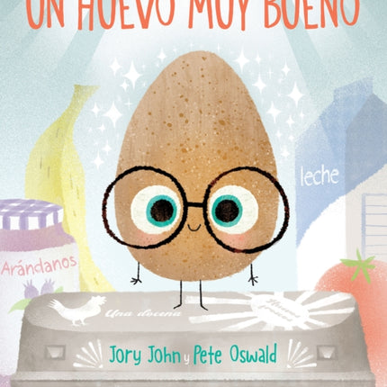 Un huevo muy bueno / The Good Egg