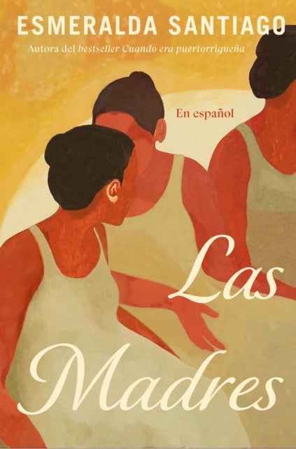 Las madres (Spanish Edition)