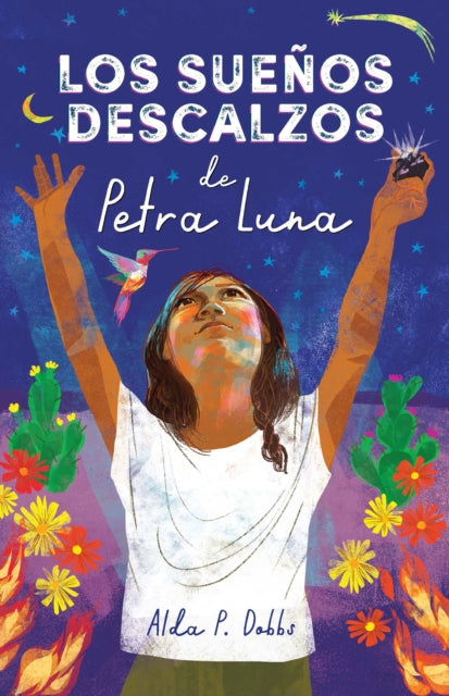 Los sueños descalzos de Petra Luna / Barefoot Dreams of Petra Luna