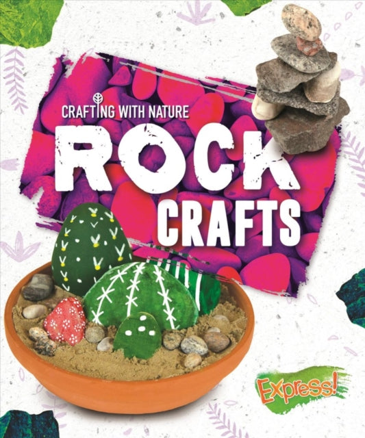 Rock Crafts