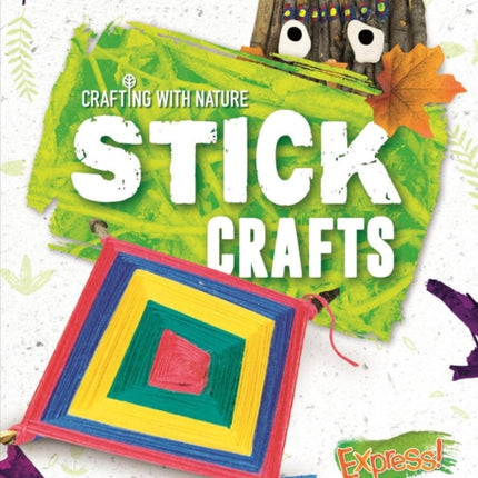 Stick Crafts