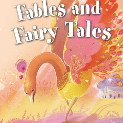 Fables and Fairy Tales