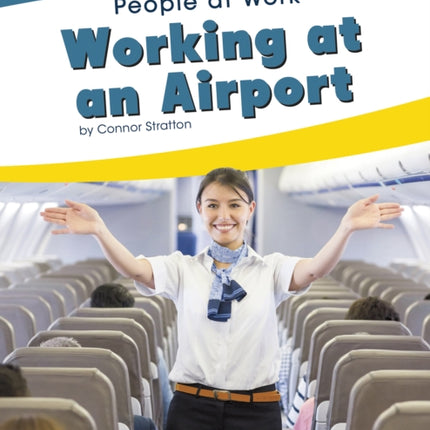 People at Work: Working at an Airport