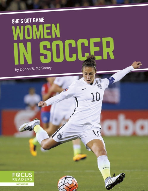 She's Got Game: Women in Soccer