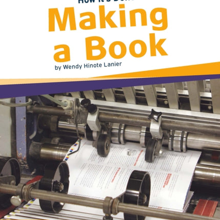 How It's Done: Making a Book