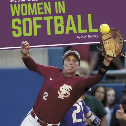 She's Got Game: Women in Softball