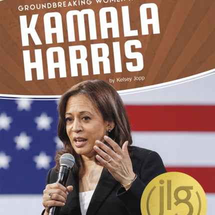 Groundbreaking Women in Politics: Kamala Harris