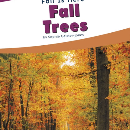 Fall is Here: Fall Trees