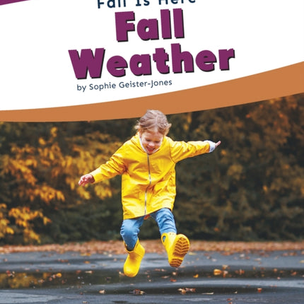 Fall is Here: Fall Weather