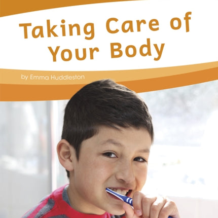 Life Skills: Taking Care of Your Body