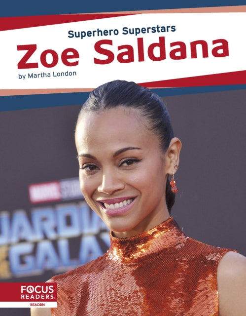 Superhero Superstars: Zoe Saldana