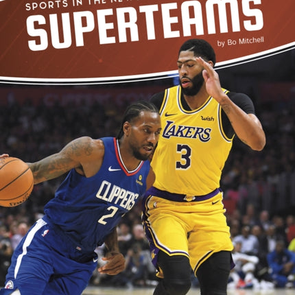 Sports in the News: Superteams