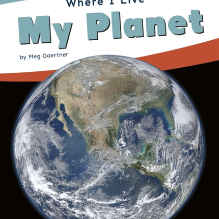 Where I Live: My Planet