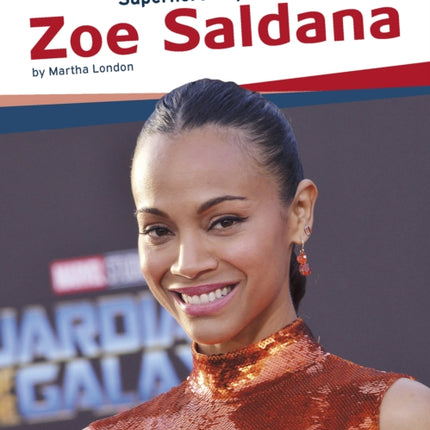 Superhero Superstars: Zoe Saldana